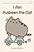 I Am Pusheen the Cat (A Pusheen Book)