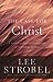 The Case for Christ by Lee Strobel