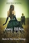 Reckoning by Amy Miles