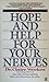 Hope and Help for Your Nerves by Claire Weekes