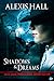 Shadows & Dreams (Kate Kane, Paranormal Investigator, #2)