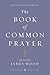 The Book of Common Prayer