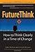 Future Think by Edie Weiner