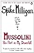 Mussolini by Spike Milligan