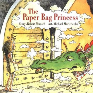 The Paper Bag Princess by Robert Munsch