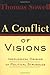 A Conflict of Visions by Thomas Sowell