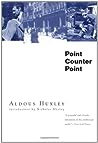 Point Counter Point by Aldous Huxley