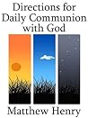 Directions for Daily Communion with God