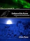 Embers of the Raven by Chris  Paton