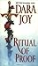 Ritual of Proof by Dara Joy