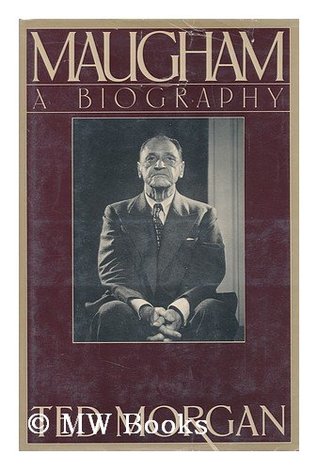 Maugham by Ted Morgan