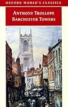 Barchester Towers by Anthony Trollope