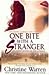 One Bite With A Stranger (The Others, #1) by Christine Warren