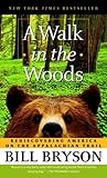 A Walk in the Woods by Bill Bryson