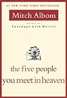 The Five People You Meet in Heaven by Mitch Albom