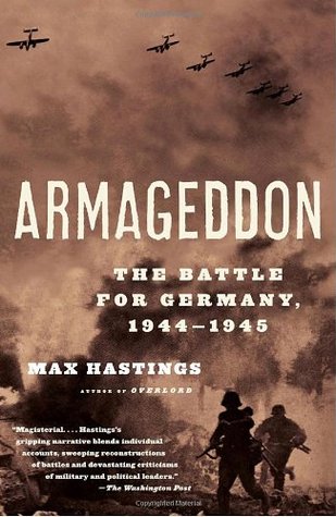 Armageddon by Max Hastings