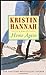 Home Again by Kristin Hannah