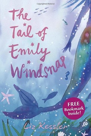 The Tail of Emily Windsnap by Liz Kessler