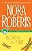 Born in Fire by Nora Roberts