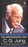 The Undiscovered Self by C.G. Jung