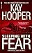 Sleeping with Fear (Bishop/Special Crimes Unit, #9; Fear, #3)