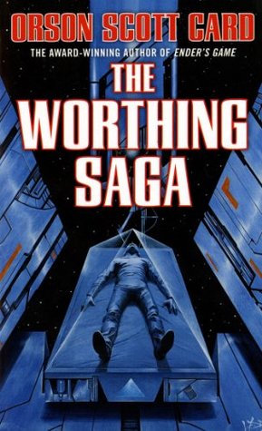 The Worthing Saga by Orson Scott Card