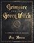 Grimoire for the Green Witch by Ann Moura