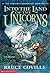 Into the Land of the Unicorns (The Unicorn Chronicles, #1)