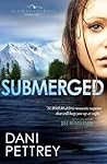 Submerged by Dani Pettrey