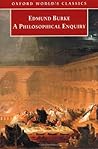 A Philosophical Enquiry into the Origin of our Ideas of the S... by Edmund Burke