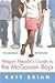 Megan Meade's Guide to the McGowan Boys by Kate Brian