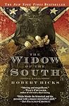 The Widow of the South by Robert Hicks