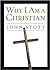 Why I Am a Christian by John R.W. Stott