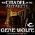 The Citadel of the Autarch by Gene Wolfe