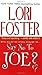 Say No To Joe? by Lori Foster