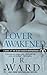 Lover Awakened by J.R. Ward