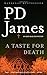 A Taste for Death (Adam Dalgliesh, #7)