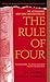 The Rule of Four by Ian Caldwell