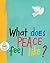 What Does Peace Feel Like?