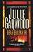 Heartbreaker by Julie Garwood