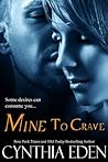 Mine to Crave (Mine, #4)