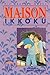 Maison Ikkoku, Volume 1 by Rumiko Takahashi