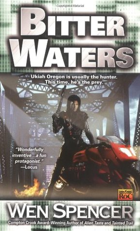 Bitter Waters by Wen Spencer