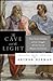 The Cave and the Light: Plato Versus Aristotle, and the Struggle for the Soul of Western Civilization