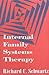 Internal Family Systems Therapy by Richard C. Schwartz