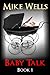 Baby Talk - Book 1 by Mike Wells