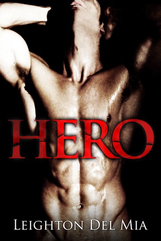 Hero by Leighton Del Mia