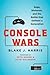 Console Wars: Sega, Nintendo, and the Battle that Defined a Generation