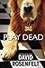 Play Dead (Andy Carpenter, #6)