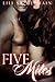 Five Miles (Gypsy Brothers, #3)